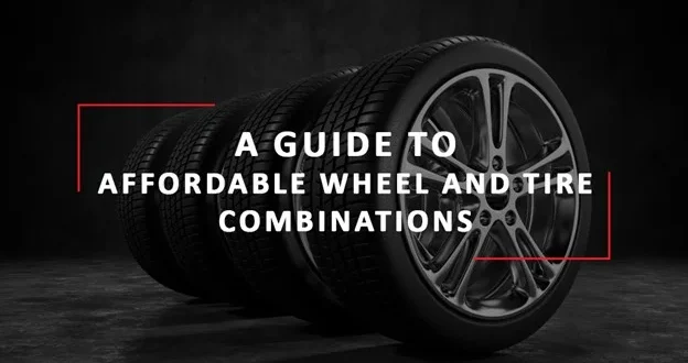 A Guide to Affordable Whееl and Tire Combinations