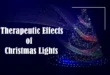 Therapeutic Effects of Christmas Lights