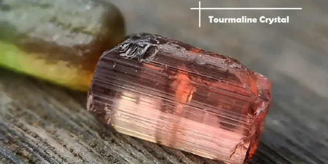 Tourmaline Crystals